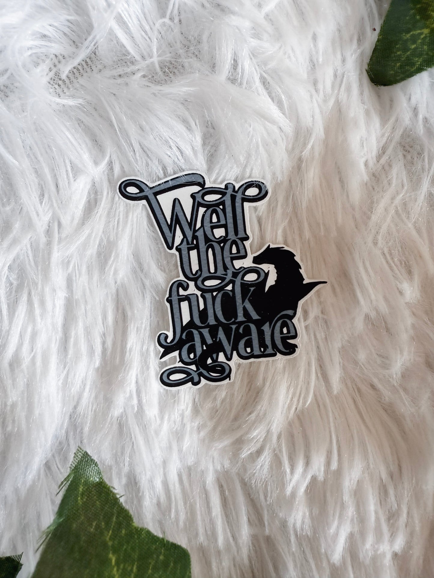Well the F* Aware Sticker | Fourth Wing