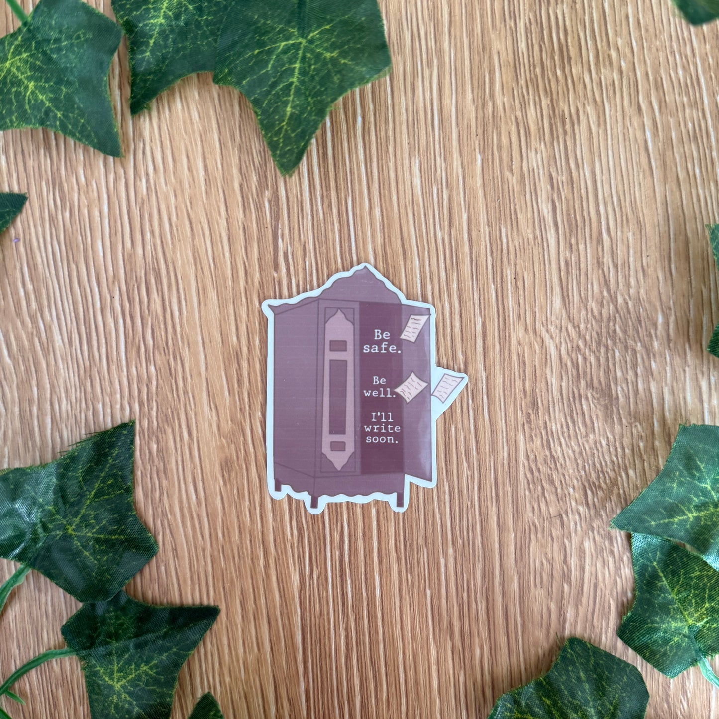 Be Safe Be Well Sticker