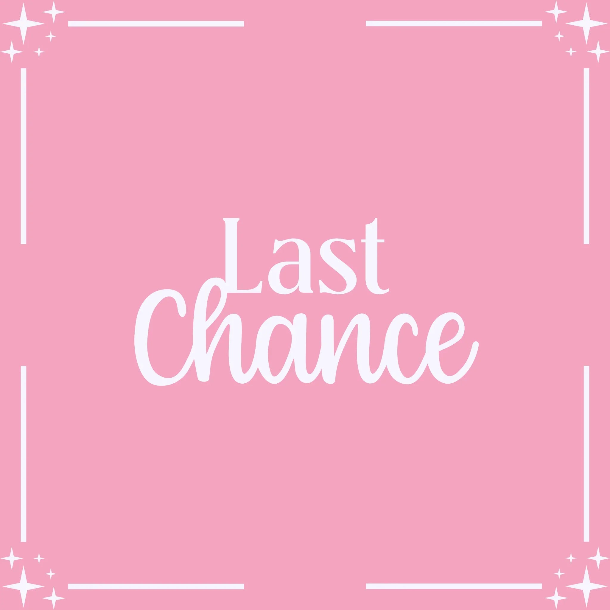 Last Chance