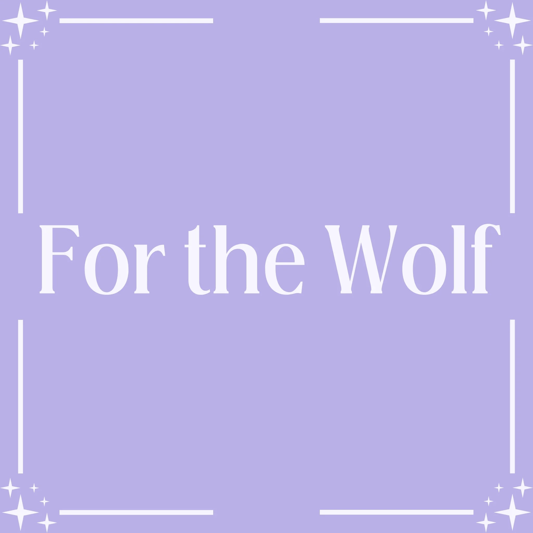 For the Wolf