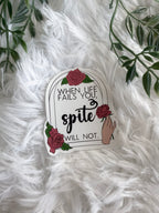 When Life Fails You Sticker