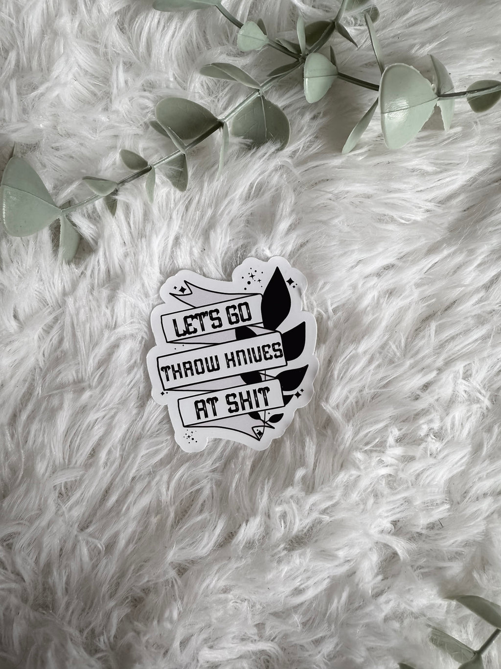Let's Go Throw Knives Sticker