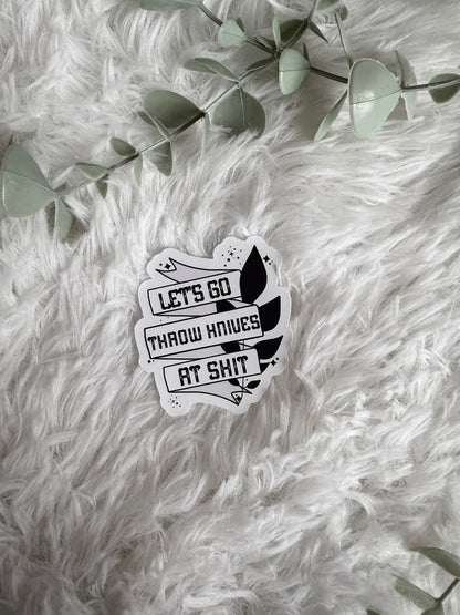 Let's Go Throw Knives Sticker | Fourth Wing