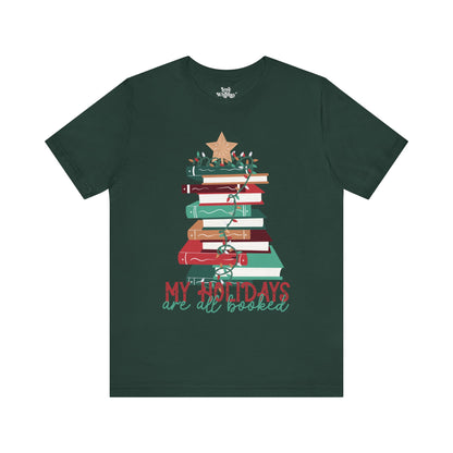 My Holidays Are All Booked Tee