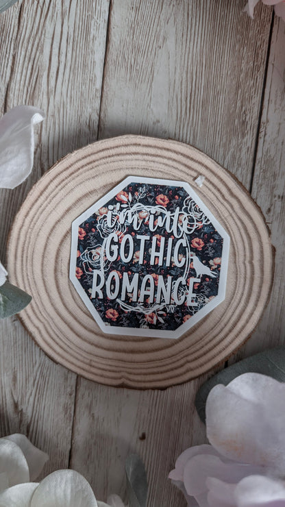 I'm Into Gothic Romance Sticker