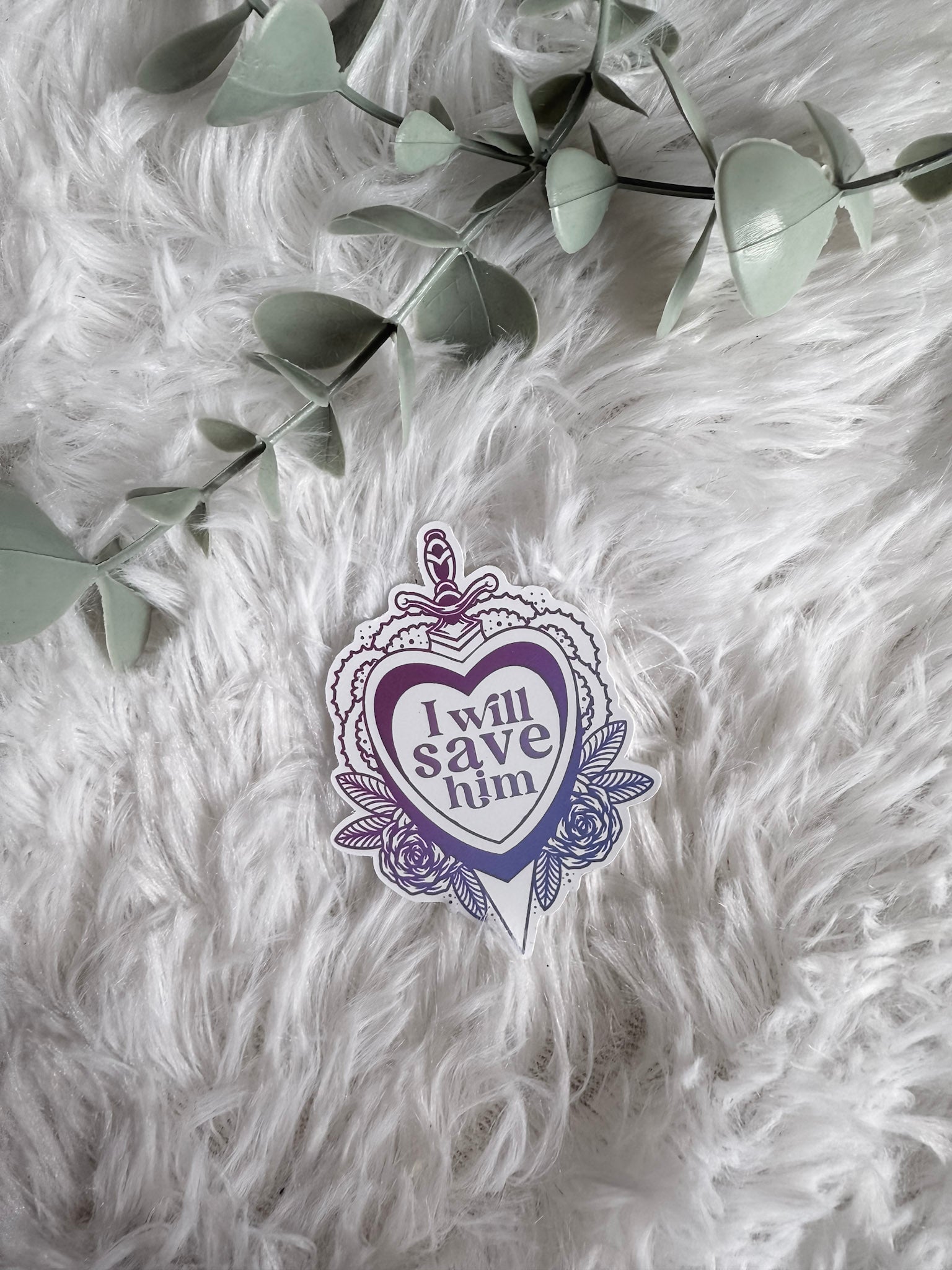 I Will Save Him Sticker