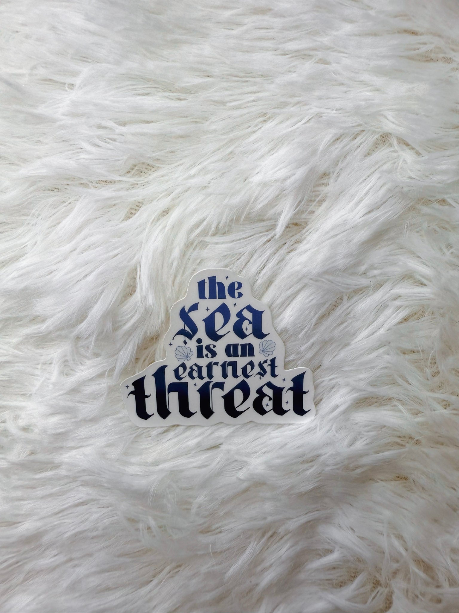 The Sea is an Earnest Threat Sticker