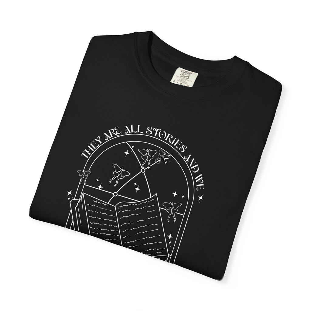 They Are All Stories Tee