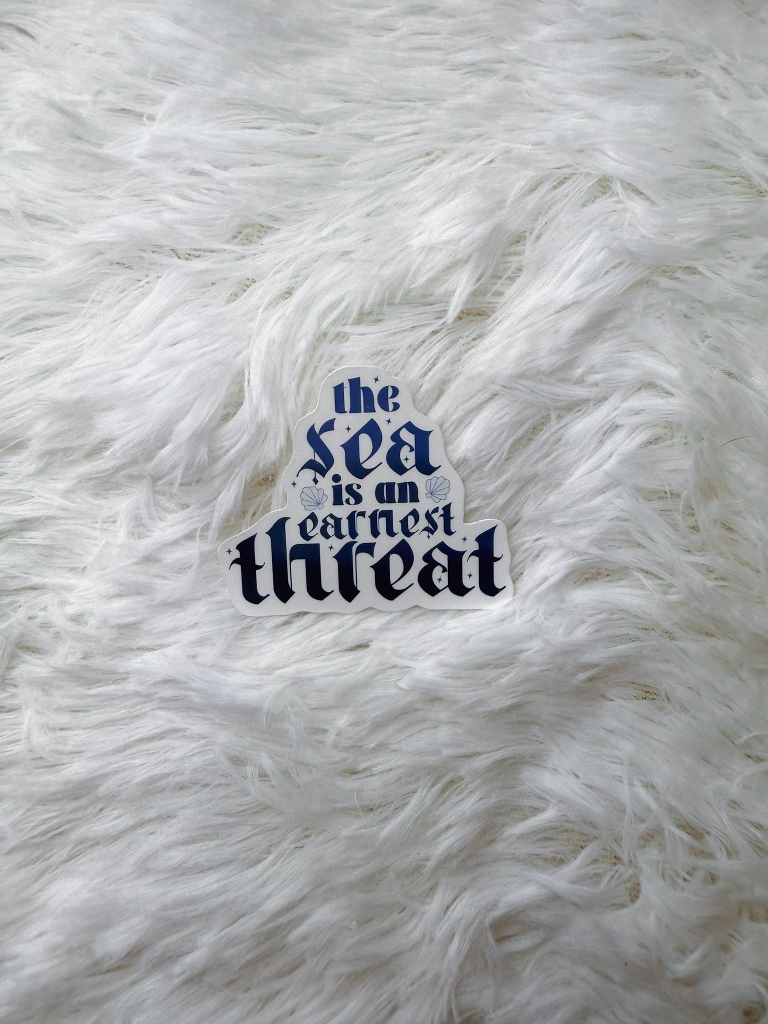 The Sea is an Earnest Threat Sticker