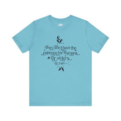 They Don't Have the Patience Tee | Fourth Wing