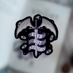 Ever But Visitors Sticker
