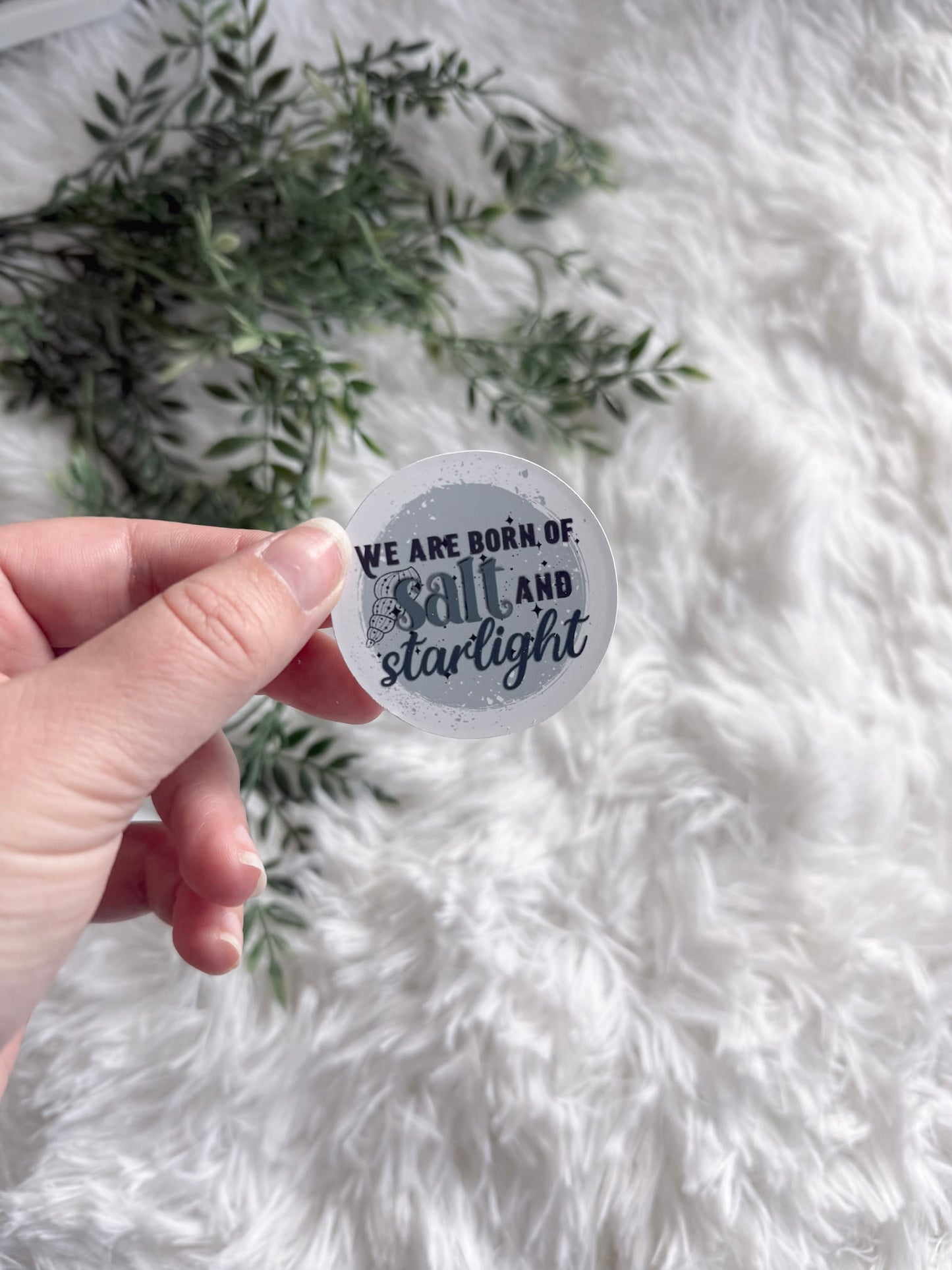 We Are Born of Salt and Starlight Sticker | Sisters of the Salt