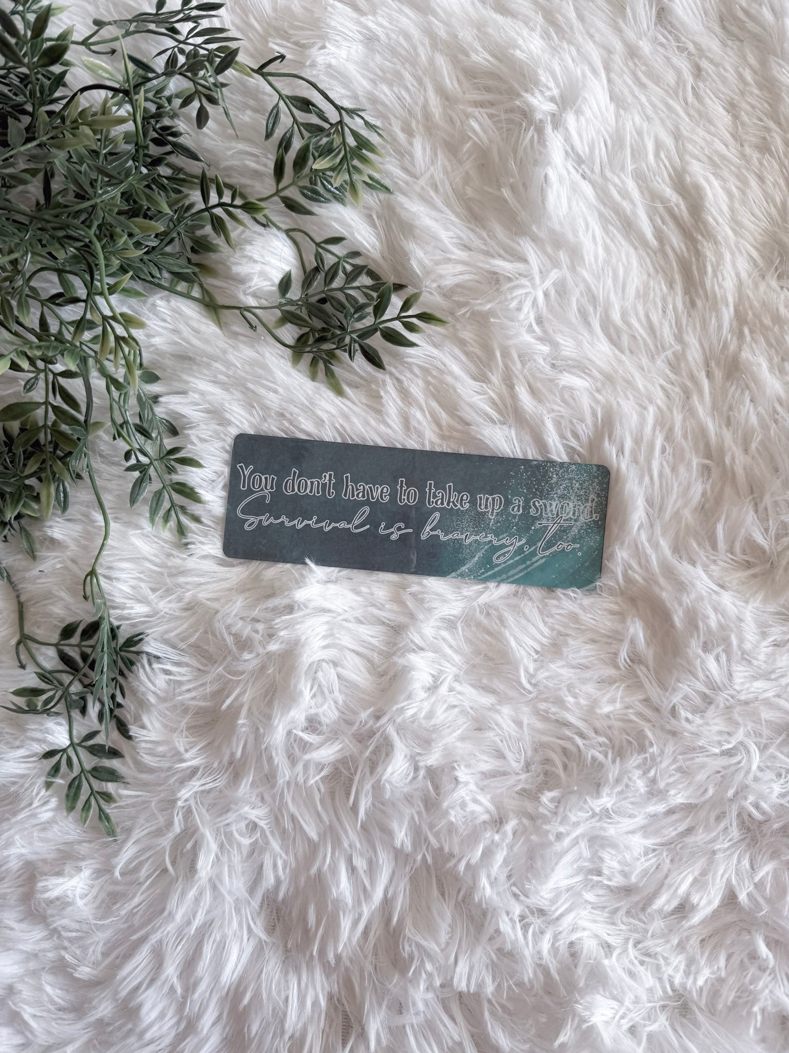 You Don't Have To Take Up A Sword Bookmark