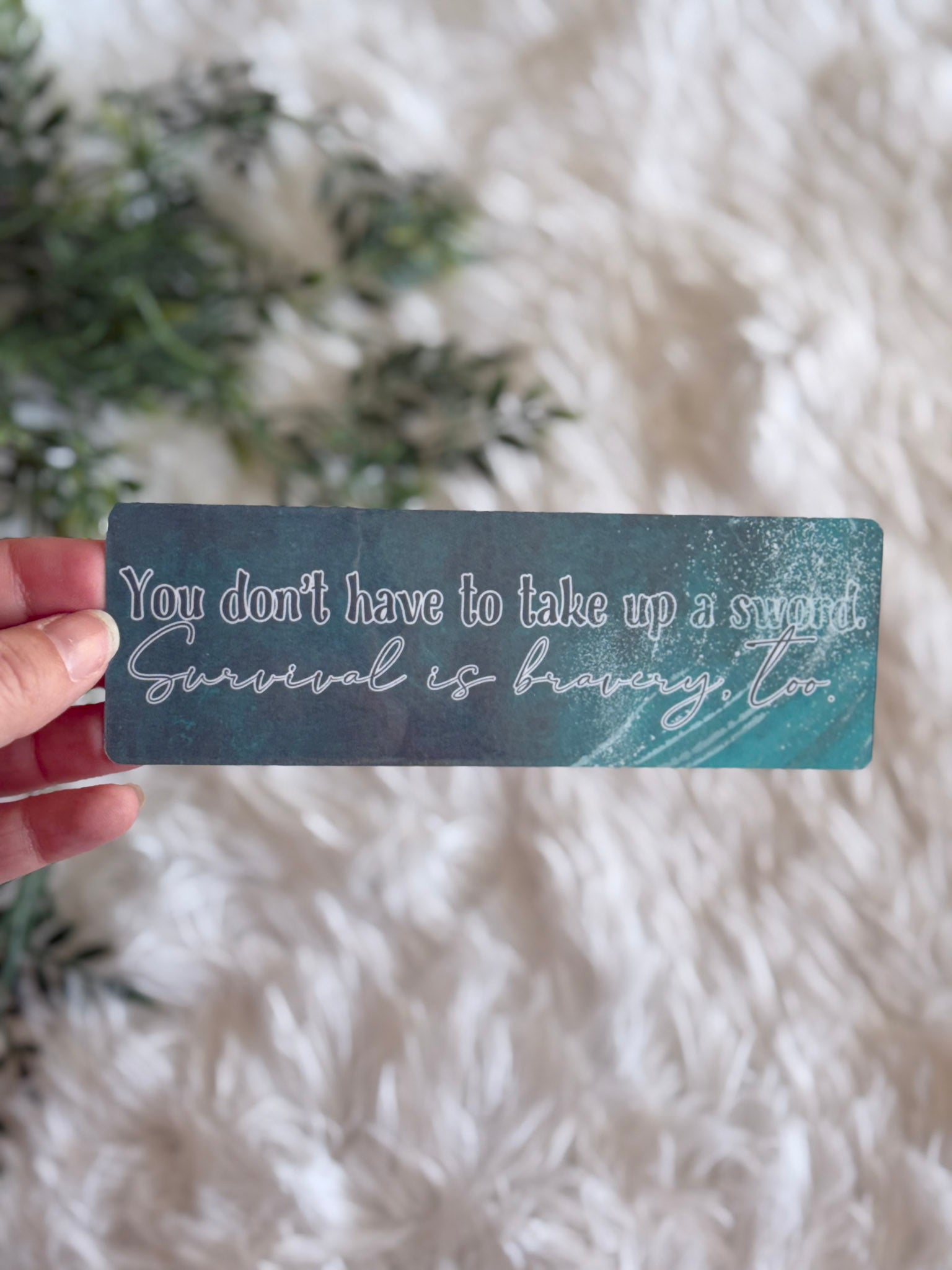 You Don't Have To Take Up A Sword Bookmark