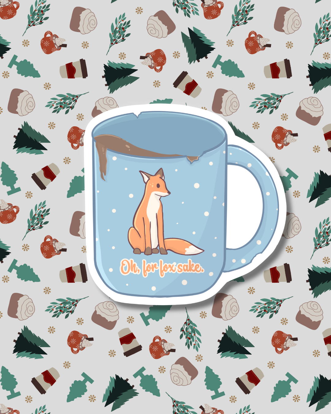 Oh For Fox Sake Sticker