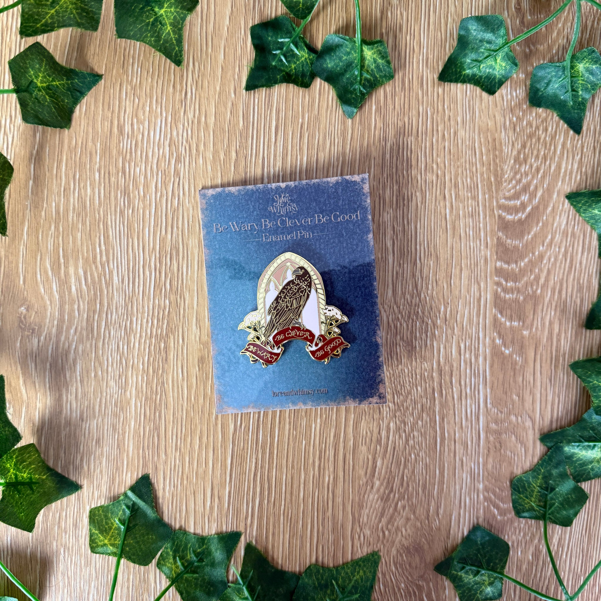 Be Wary Be Clever Be Good Enamel Pin