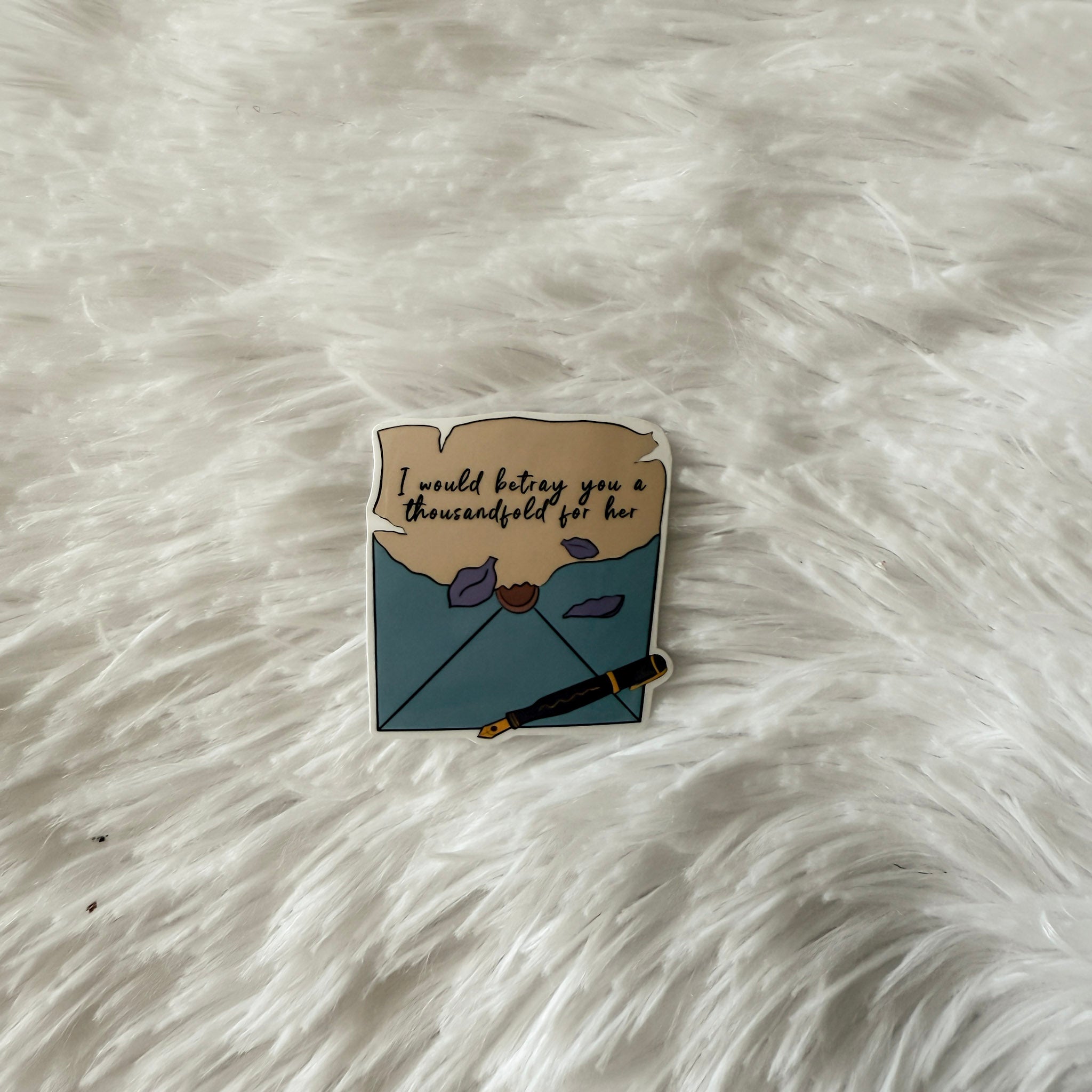 Betray You A Thousandfold Sticker