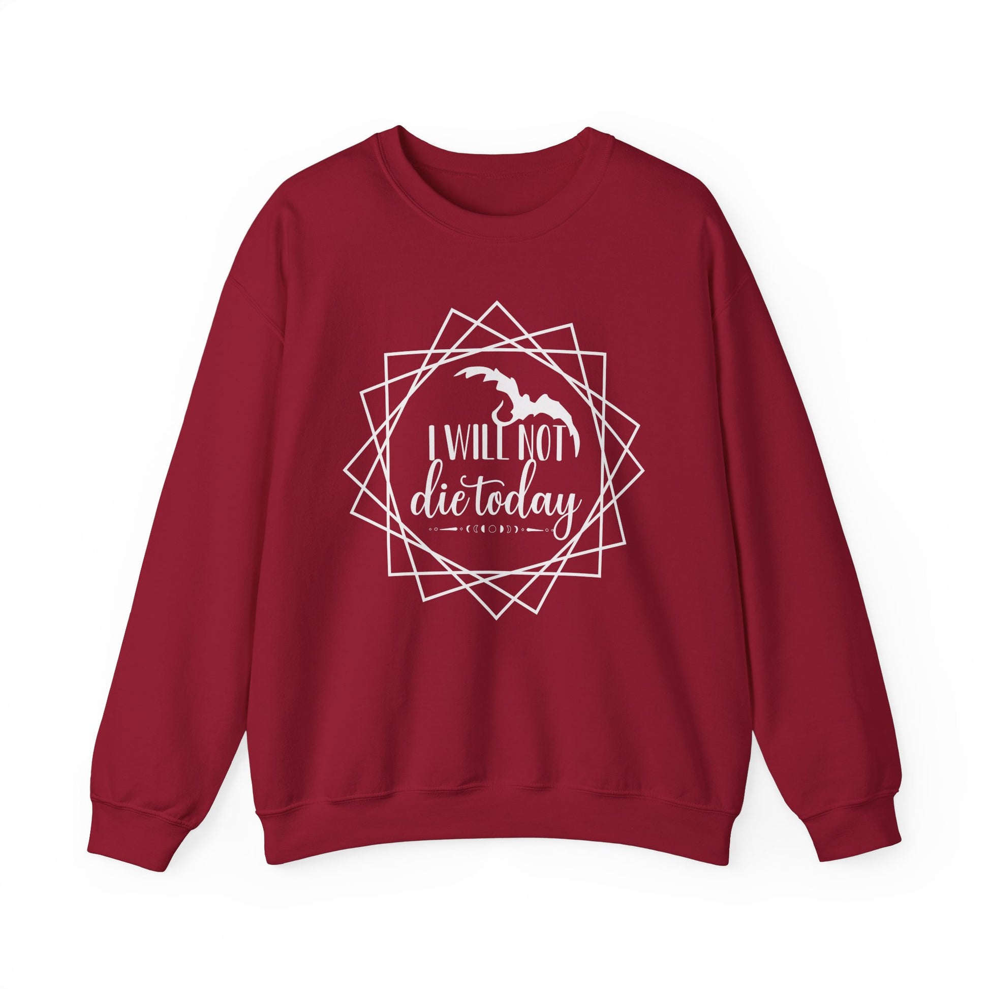 I Will Not Die Today Crewneck Sweatshirt | Fourth Wing