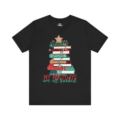 My Holidays Are All Booked Tee