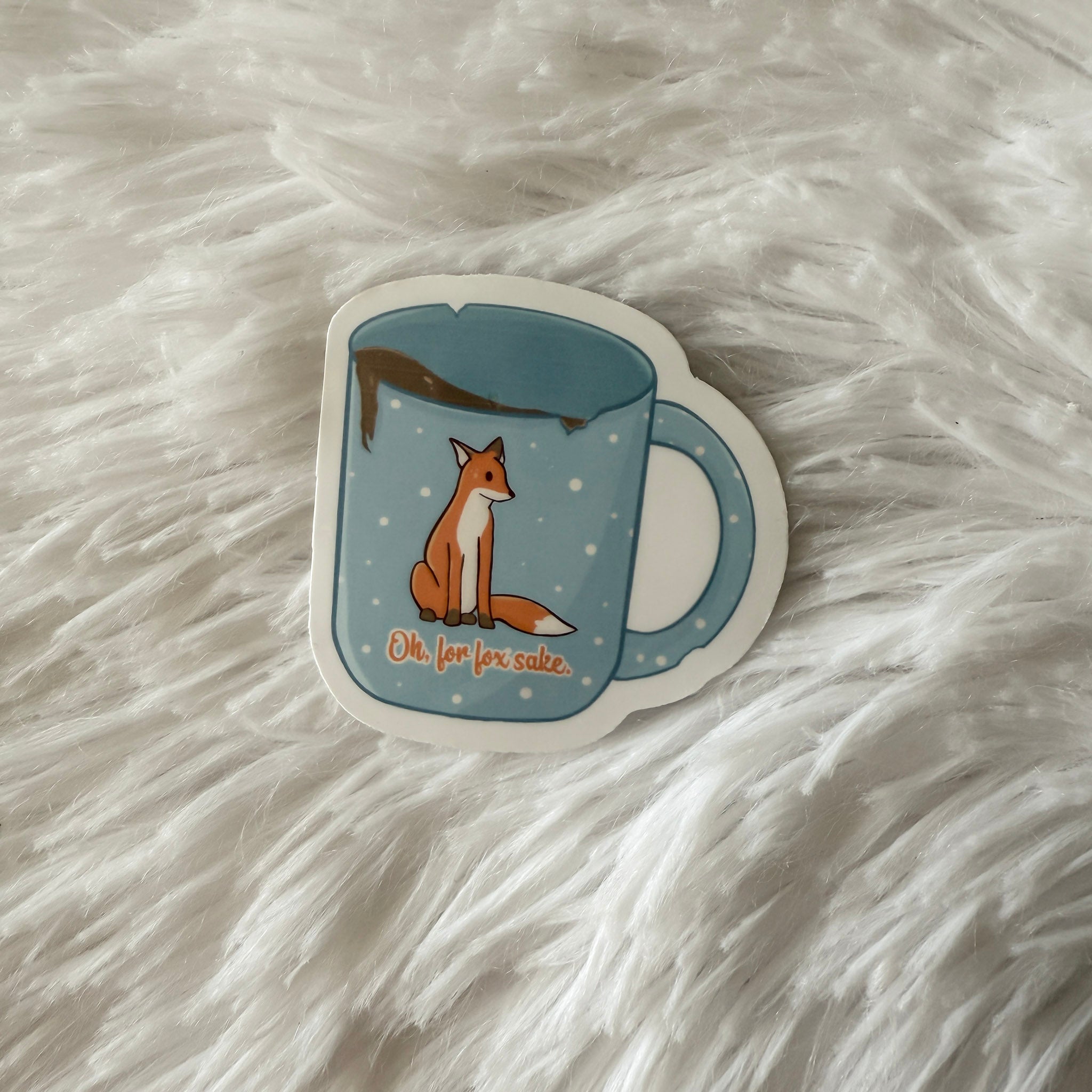 Oh For Fox Sake Sticker