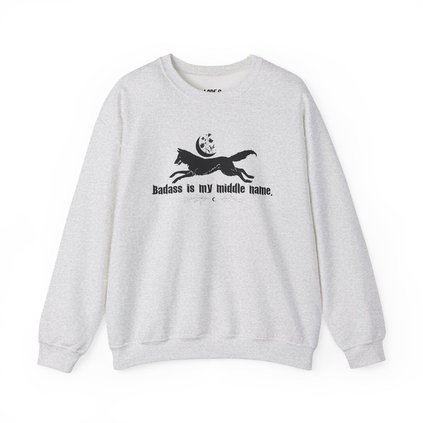 Bad*ss is My Middle Name Sweatshirt | Bride