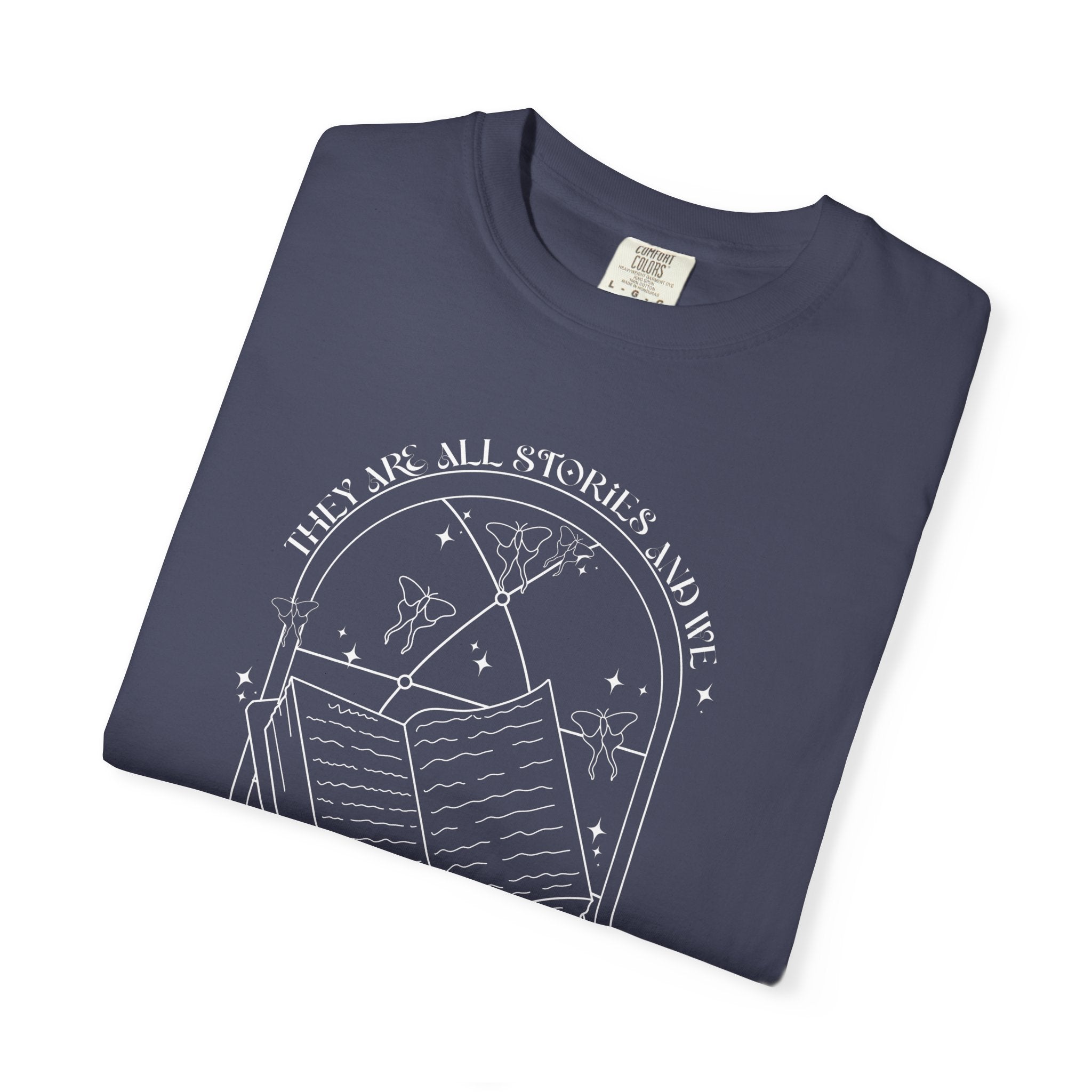 They Are All Stories Tee