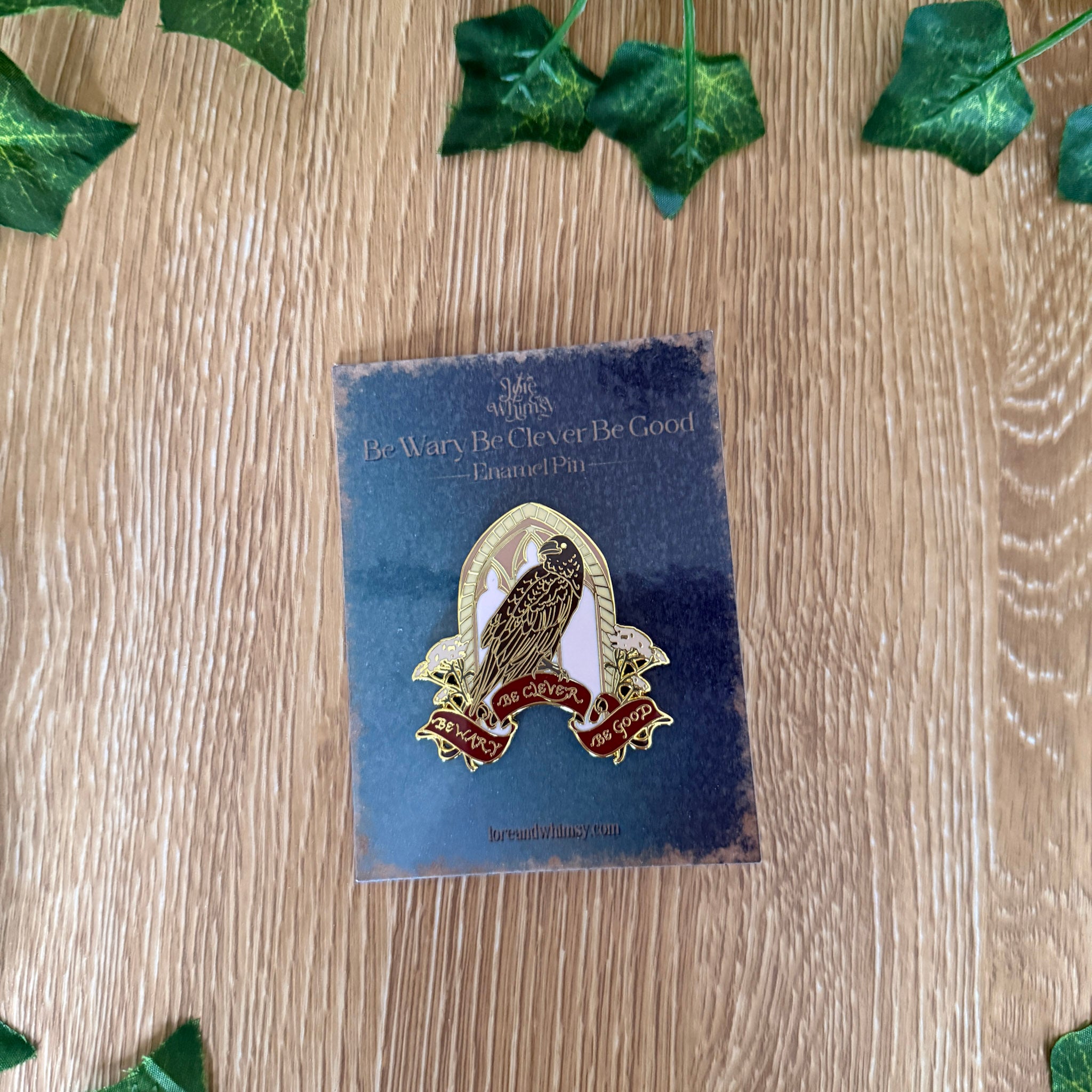 Be Wary Be Clever Be Good Enamel Pin