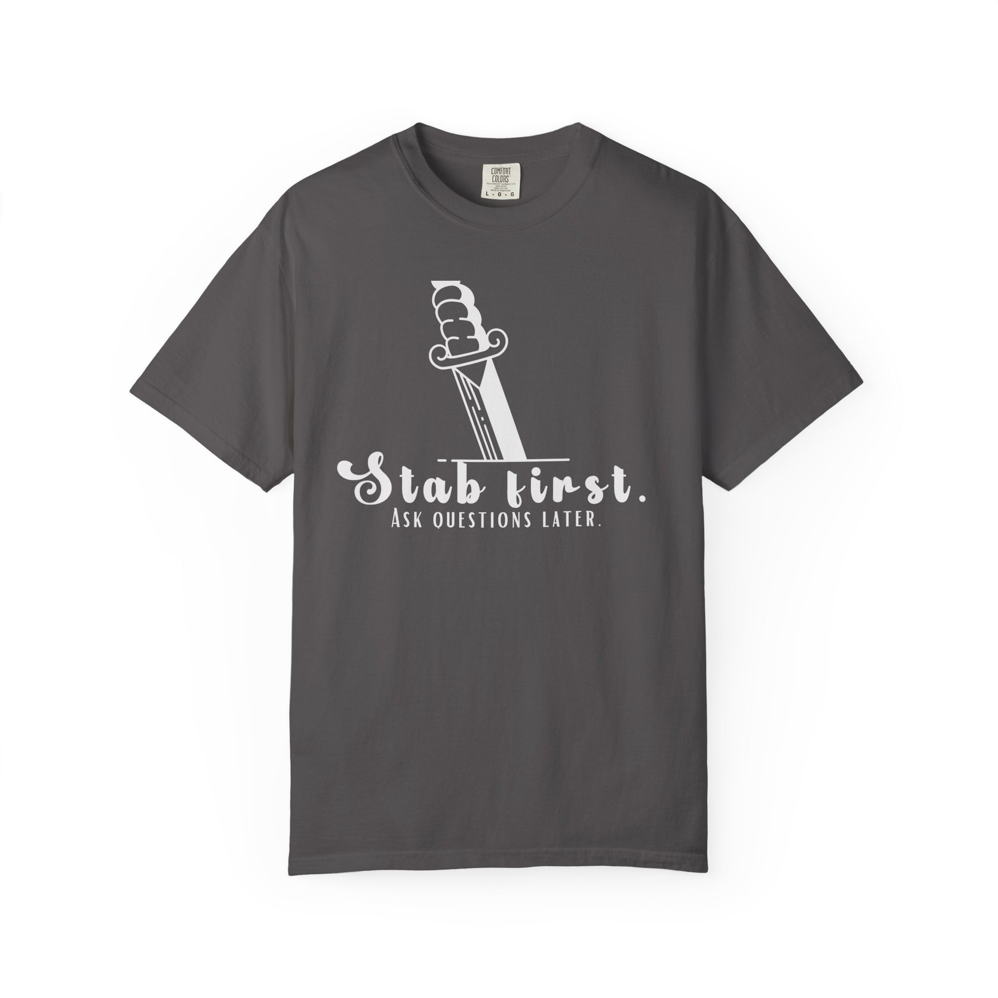 Stab First Ask Questions Later