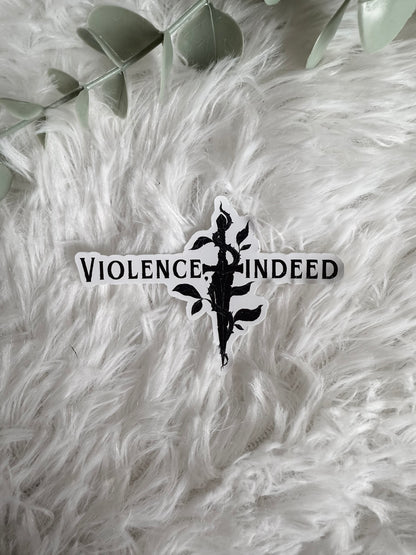 Violence, Indeed Sticker | Fourth Wing