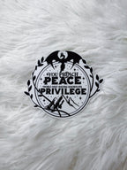 Peace & Privilege Sticker