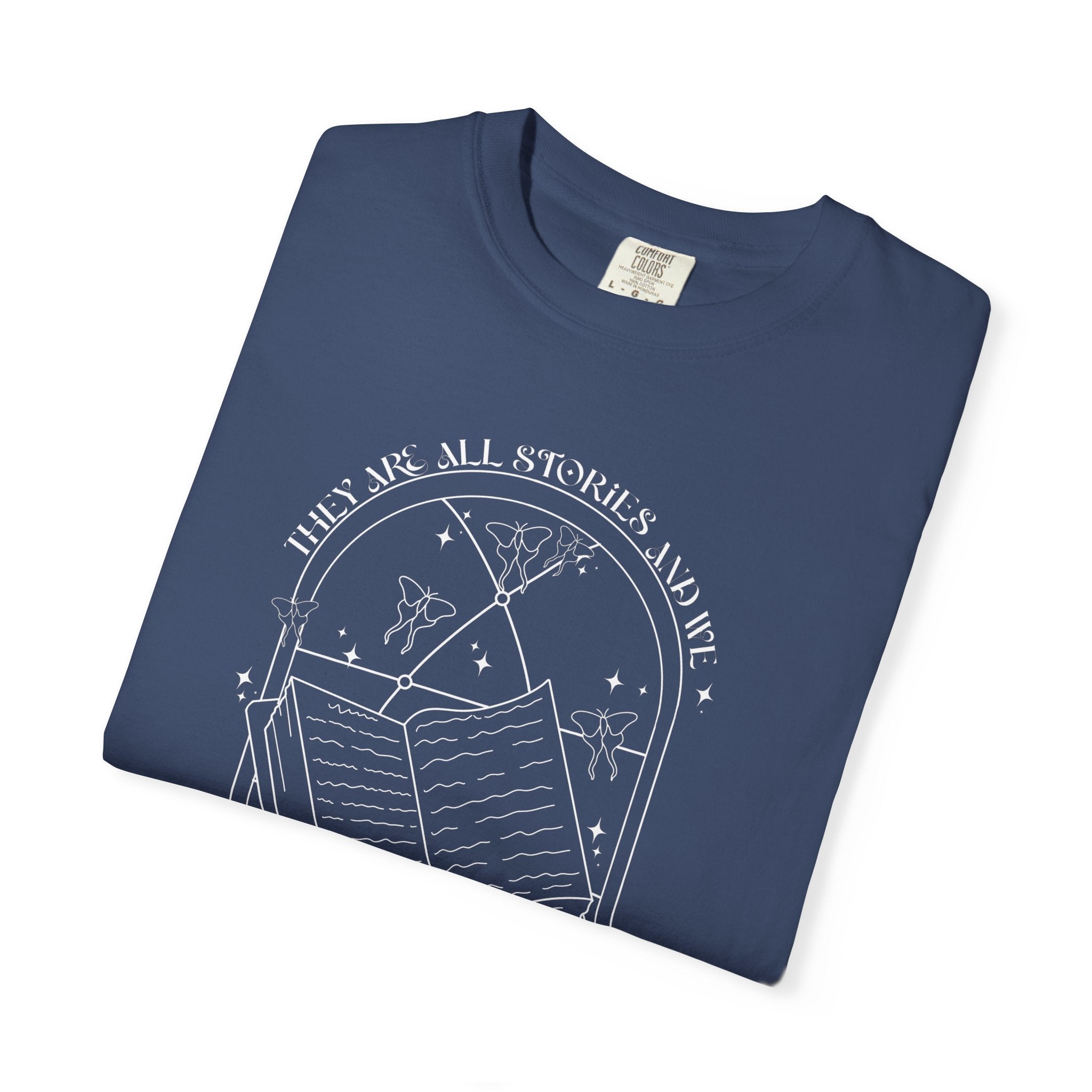 They Are All Stories Tee