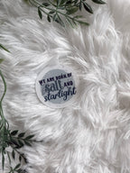 We Are Born of Salt and Starlight Sticker