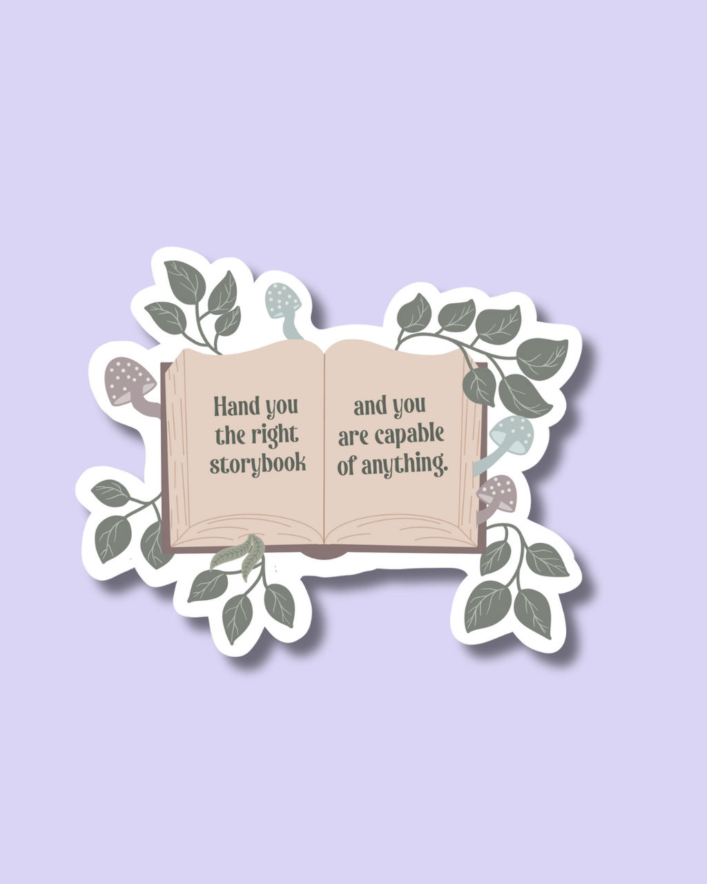 Hand You the Right Storybook Sticker