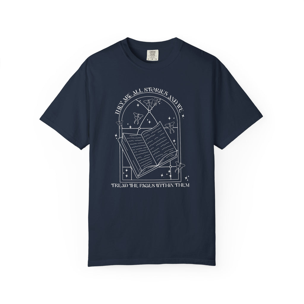 They Are All Stories Tee