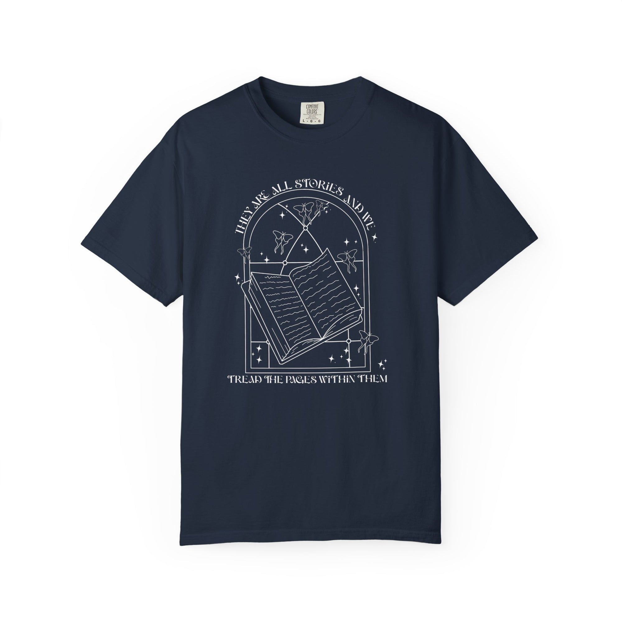 They Are All Stories Tee