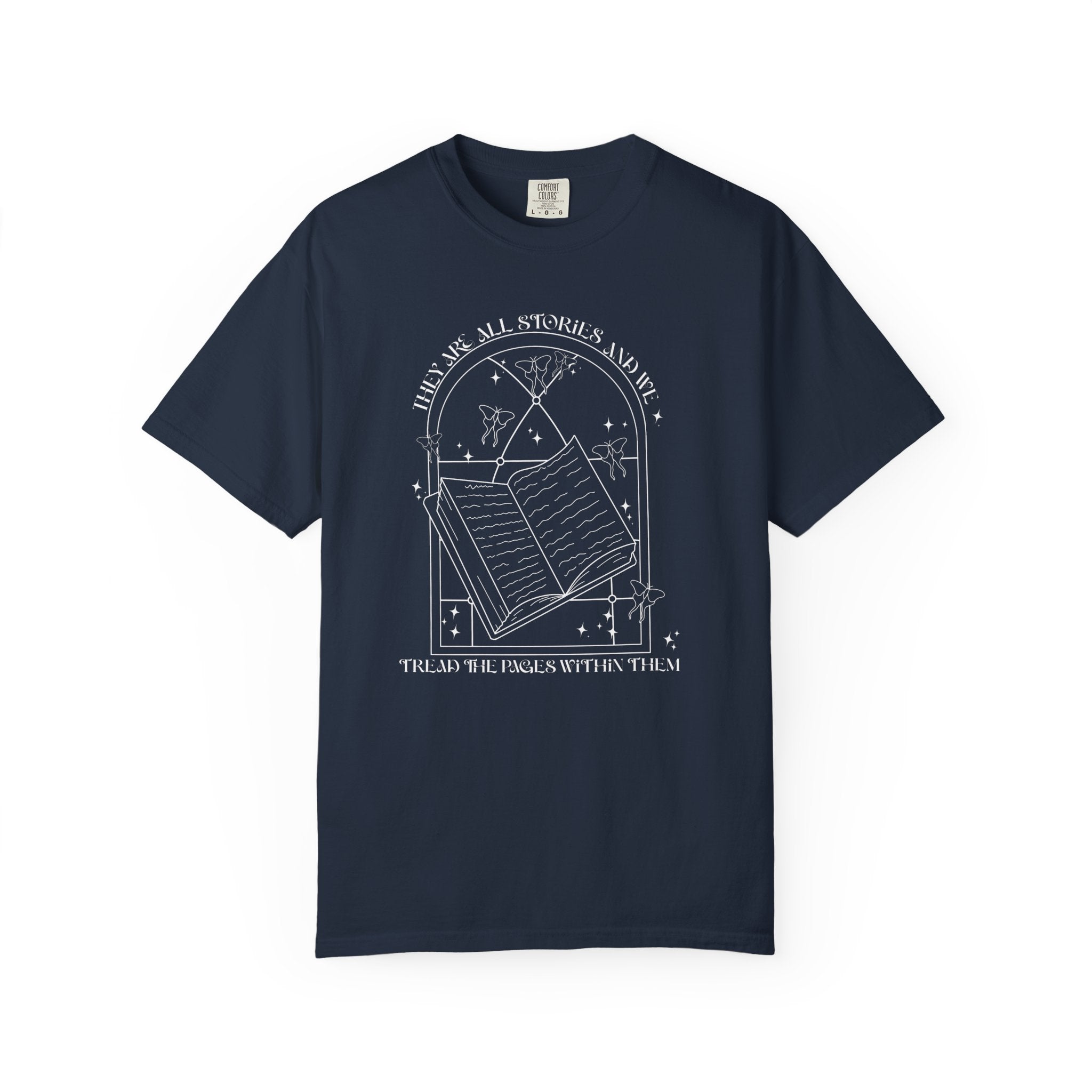 They Are All Stories Tee