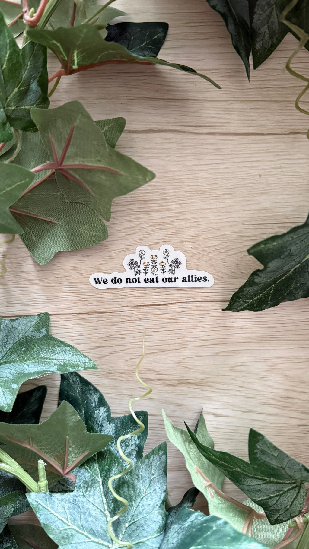 We Do Not Eat Our Allies Sticker