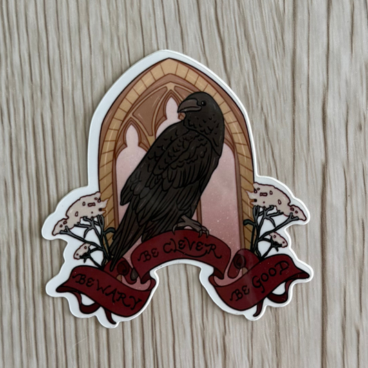 Be Wary Be Clever Be Good Sticker