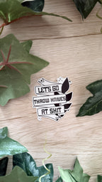 Let's Go Throw Knives Sticker