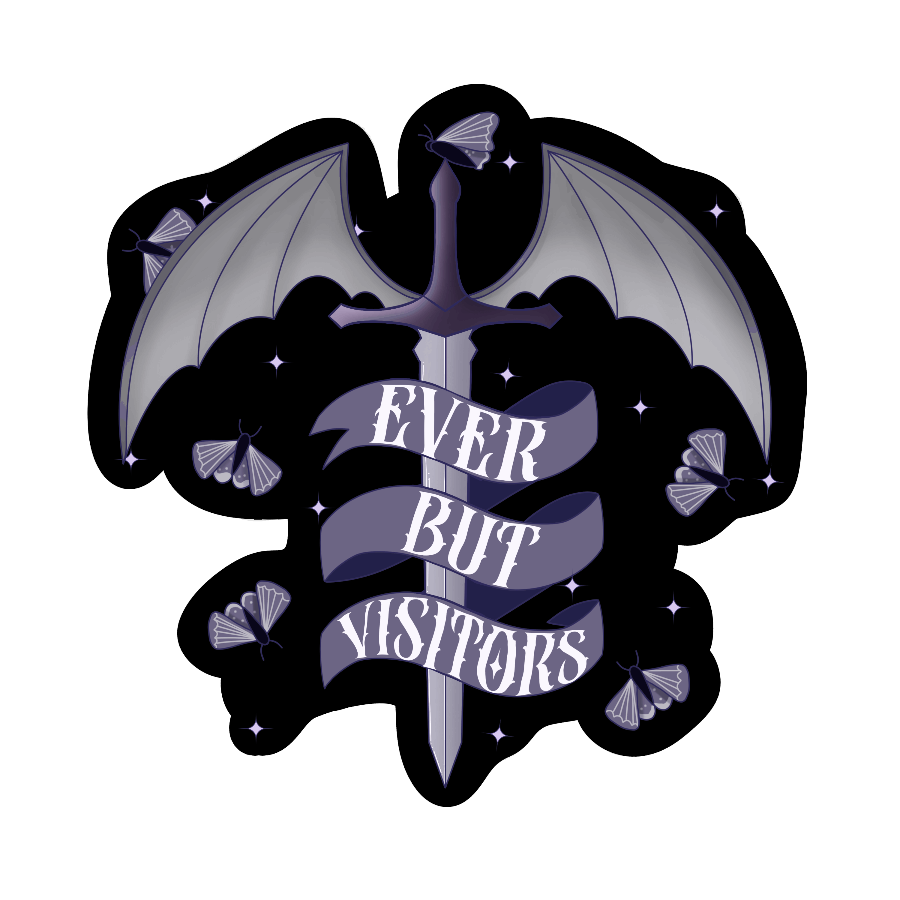 Ever But Visitors Sticker