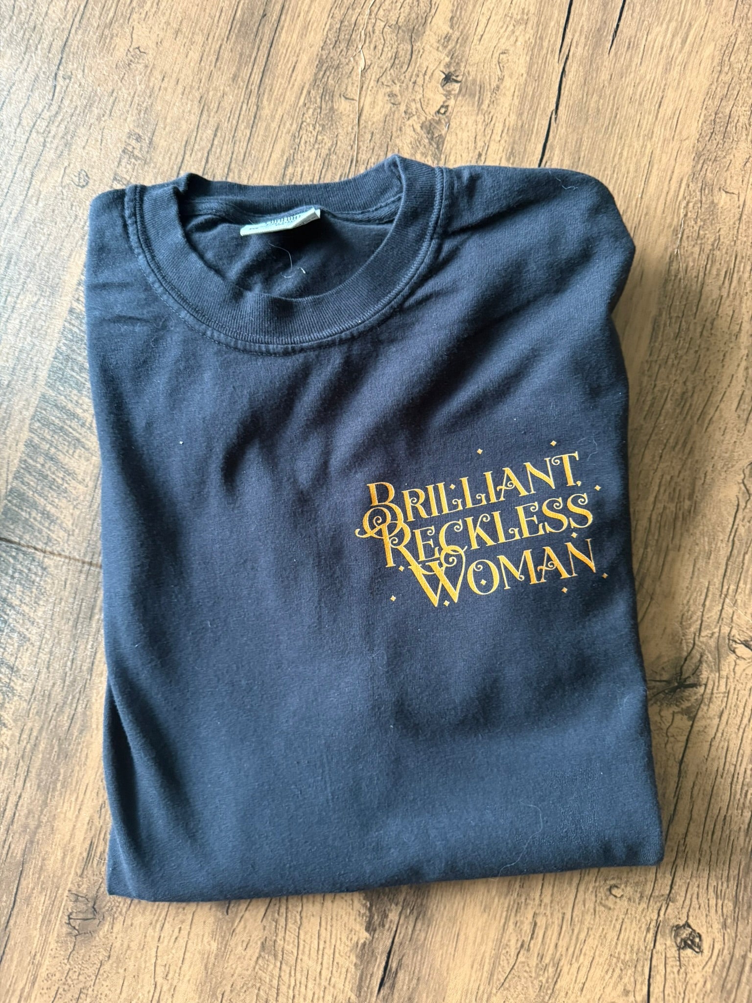Brilliant Reckless Woman Tee
