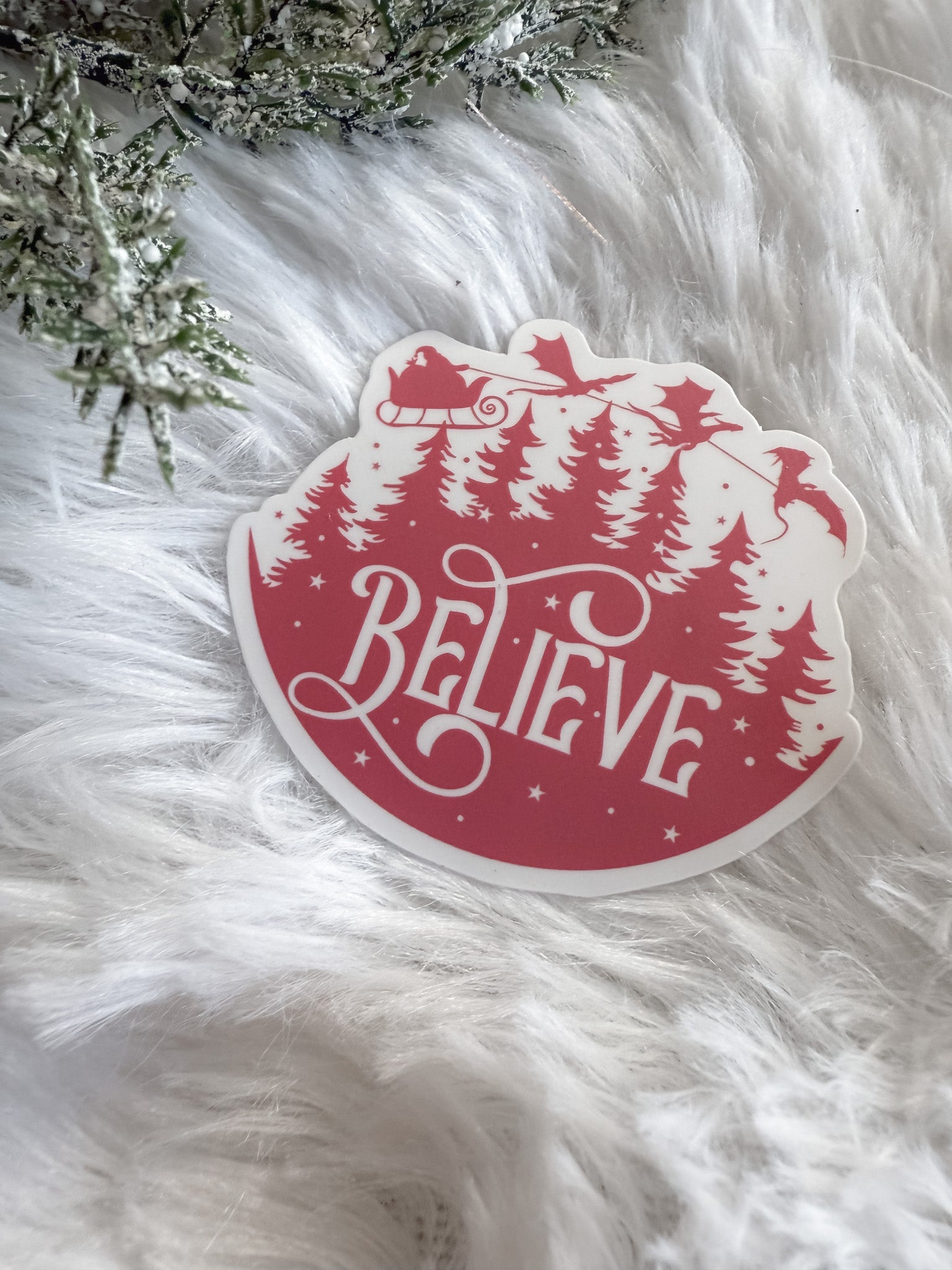 Believe Sticker