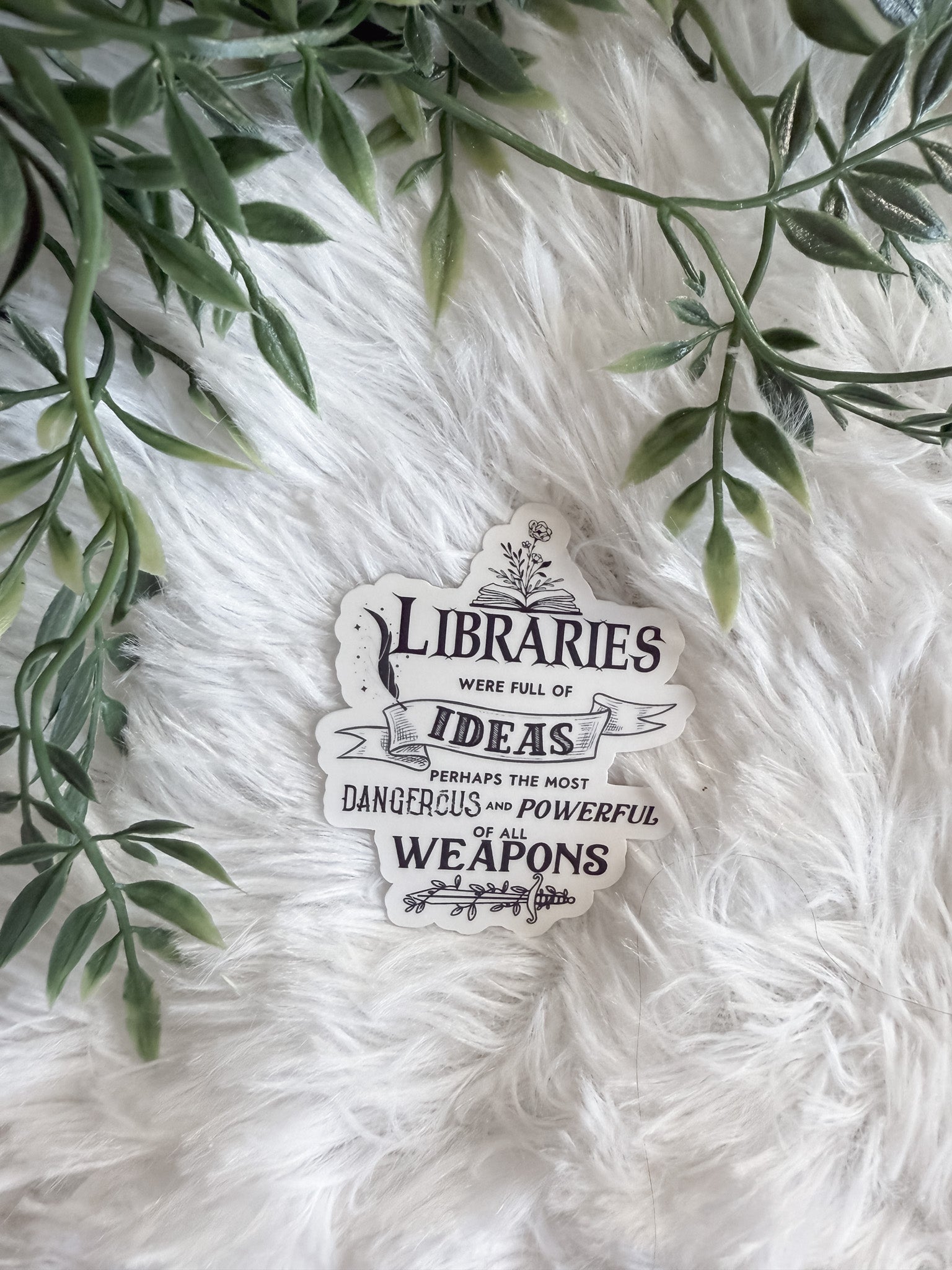 Libraries Were Full of Ideas Sticker