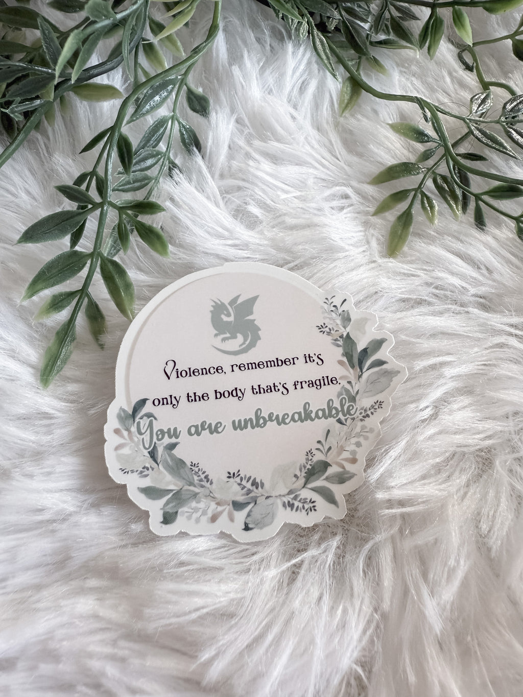 You Are Unbreakable Circle Sticker