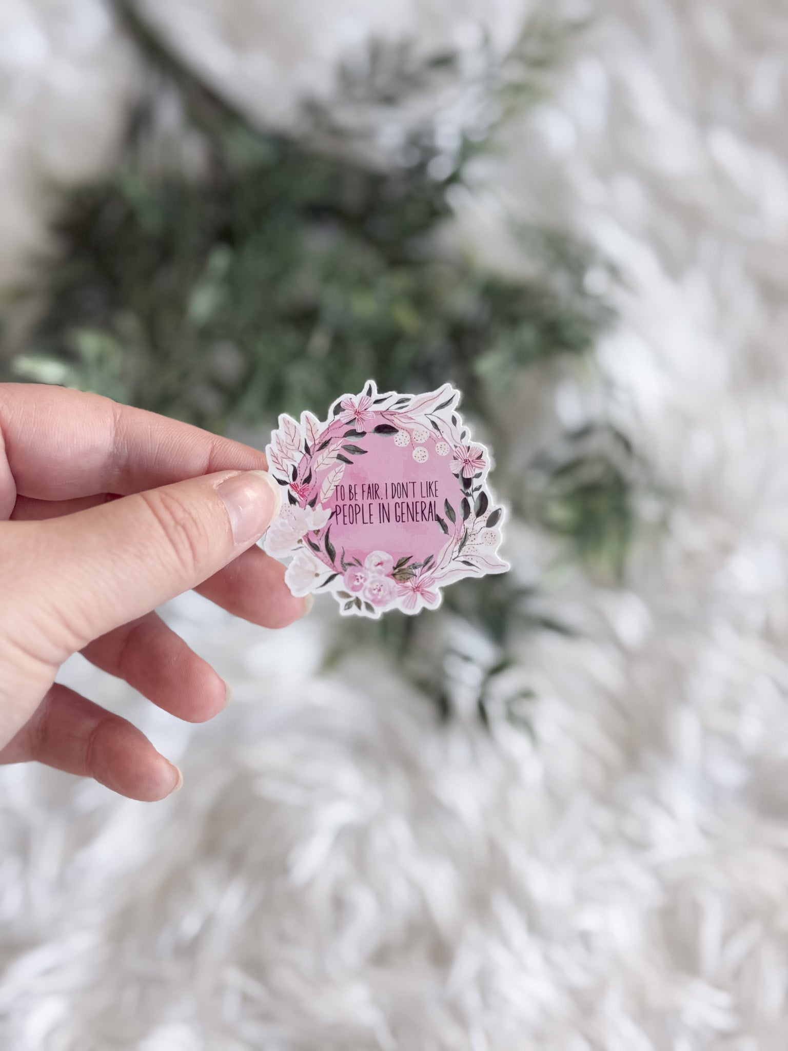 To Be Fair I Don't Like People Sticker