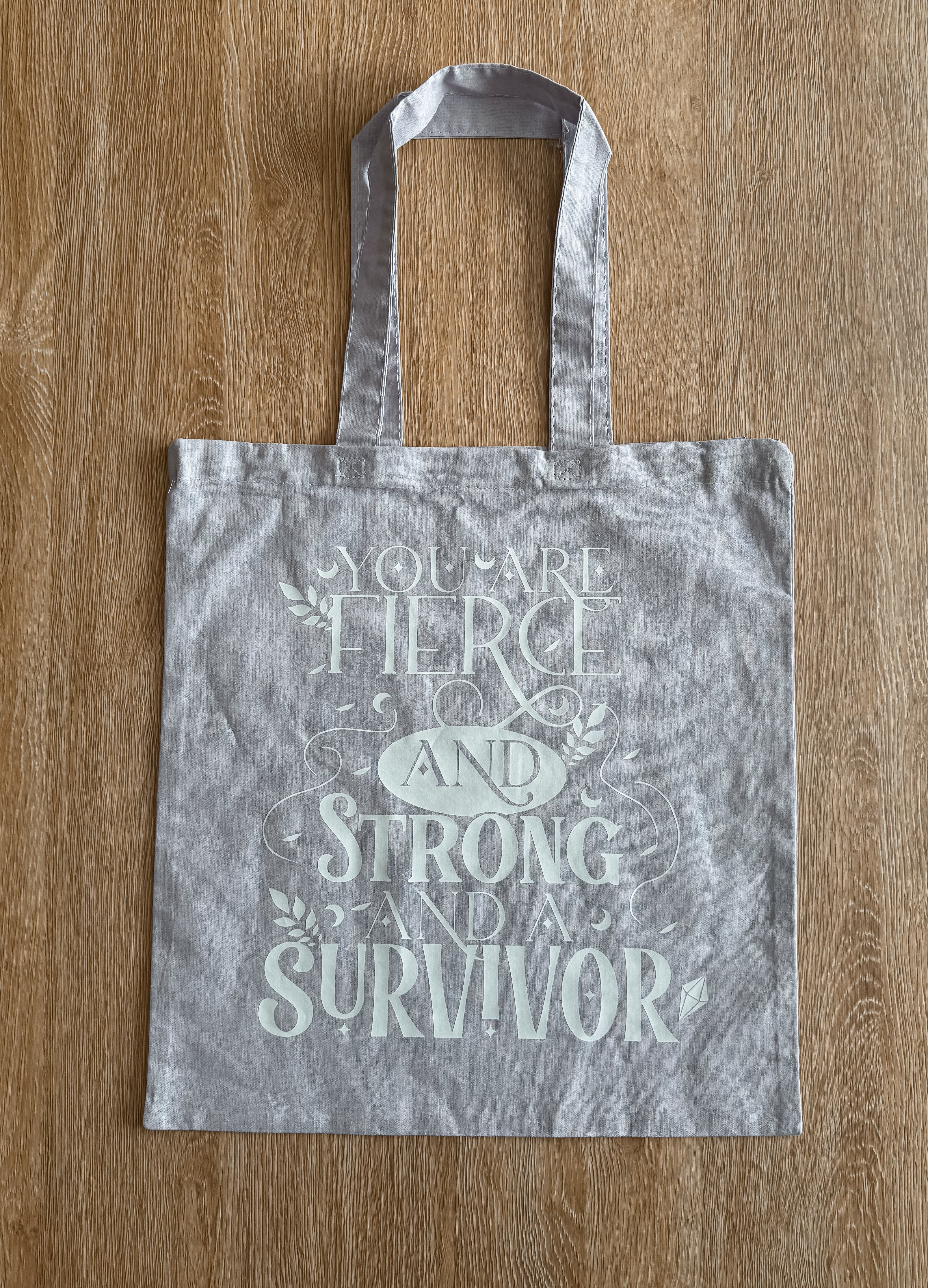 You Are Fierce And Strong Tote Bag