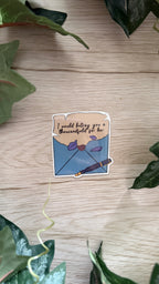 Betray You A Thousandfold Sticker