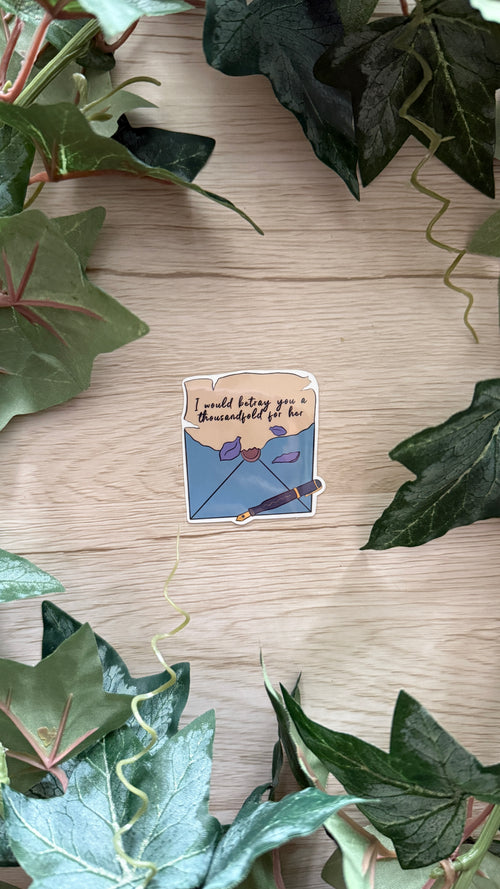 Betray You A Thousandfold Sticker