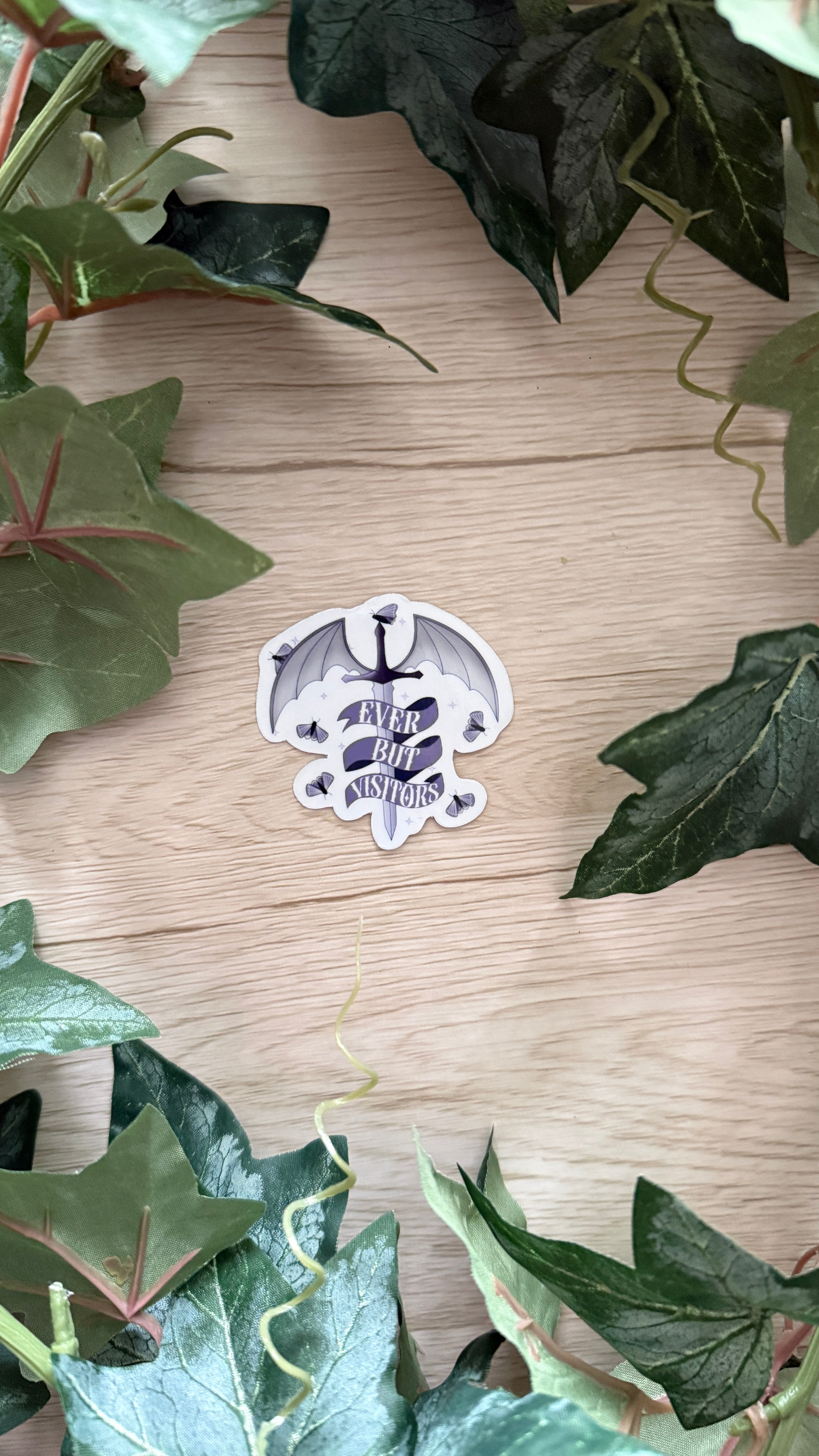 Ever But Visitors Sticker