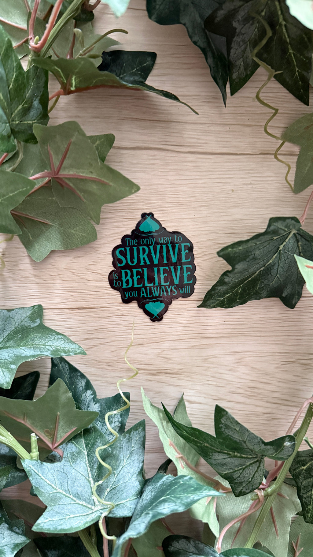 The Only Way To Survive Sticker